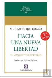Hacia Una Nueva Libertad.