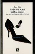Hacia Una Nueva Política Sexual