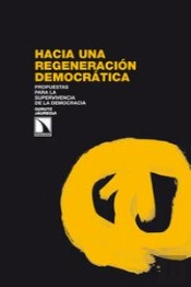 Hacia Una Regeneración Democrática