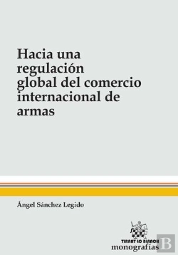 Bertrand.pt - Hacia Una Regulación Global Del Comercio Internacional De Armas
