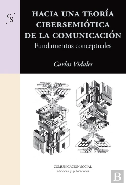 Bertrand.pt - Hacia Una Teoria Cibersemiotica De La Comunicacion