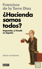 ¿Hacienda Somos Todos? (Libros Para Entender La Crisis)