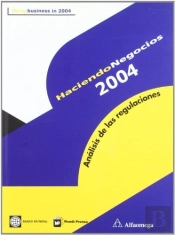 Haciendoánegociosá2004.Áanálisisádeálasáregulaciones