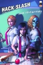 Hack/Slash Volume 10: Dead Celebrities