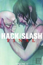 Hack/Slash Volume 13: Final