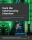 Hack The Cybersecurity Interview