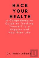 Hack Your Health