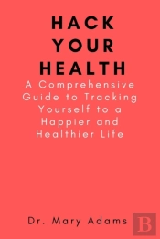 Hack Your Health