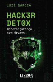 Hack3r Det0x - Cibersegurança sem Dramas