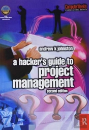 Hacker'S Guide To Project Management