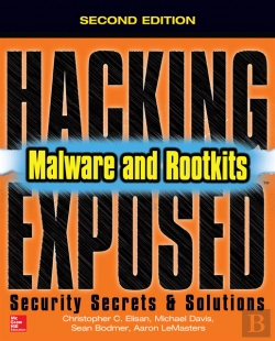 Bertrand.pt - Hacking Exposed Malware & Rootkits: Security Secrets And Solutions, Second Edition
