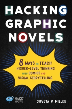 Bertrand.pt - Hacking Graphic Novels: 8 Ways To Teach