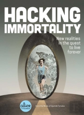 Hacking Immortality