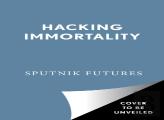 Hacking Immortality