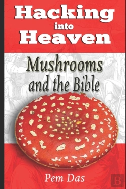 Bertrand.pt - Hacking Into Heaven: Mushrooms And The B