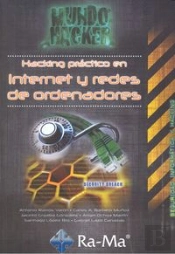 Hacking Práctico En Internet Y Redes De Ordenadores