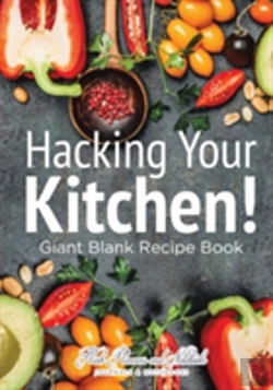 Bertrand.pt - Hacking Your Kitchen! Giant Blank Recipe Book