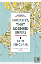 Hackney, That Rose-Red Empire