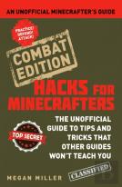 Hacks For Minecrafters: Combat Edition