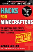 Hacks For Minecrafters: Master Builder