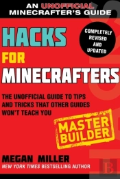Hacks For Minecrafters: Master Builder