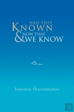 Bertrand.pt - Had They Known & Now That We Know