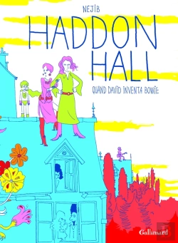 Bertrand.pt - Haddon Hall ; Quand David Inventa Bowie