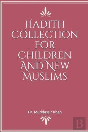 Hadith Collection For Children And New Muslims