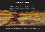 Hadithi & The State Of Black Speculative Fiction