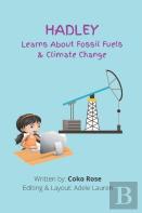 Hadley Learns About Fossil Fuels & Climate Change