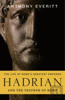 Hadrian And The Triumph Of Rome