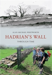 Hadrian'S Wall Through Time