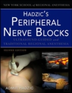 Bertrand.pt - Hadzic'S Peripheral Nerve Blocks And Anatomy For Ultrasound-Guided Regional Anesthesia