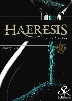 Bertrand.pt - Haeresis Tome 3 : Les Attaches