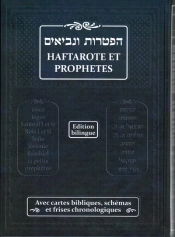 Haftarote Et Prophetes - Avec Cartes Bibliques, Schemas Et Frises