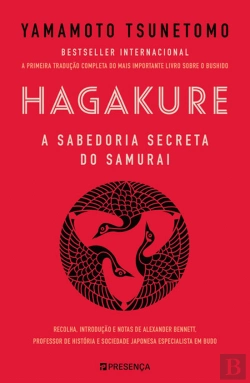 Bertrand.pt - Hagakure - A Sabedoria Secreta do Samurai