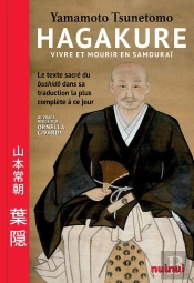 Hagakure : Vivre Et Mourir En Samouraï
