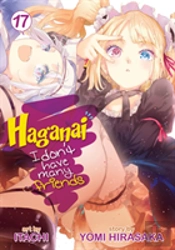Haganai: I Don'T Have Many Friends Vol. 17