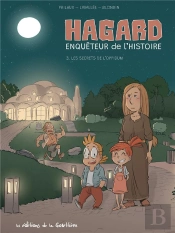 Hagard, Enquêteur De L'Histoire Tome 3 : Les Secrets De L'Oppidum