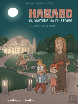 Bertrand.pt - Hagard, Enquêteur De L'Histoire Tome 3 : Les Secrets De L'Oppidum