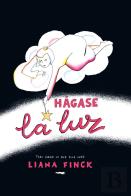 Hagase La Luz