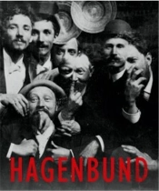 Hagenbund From Moderate To Radical Modernism/Von Der Gema Igten Zur Radikalen Moderne /Anglais