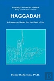 Haggadah A Passover Seder For The Rest Of Us