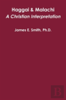 Haggai & Malachi: A Christian Interpretation