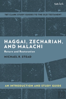 Bertrand.pt - Haggai, Zechariah, And Malachi: An Introduction And Study Guide