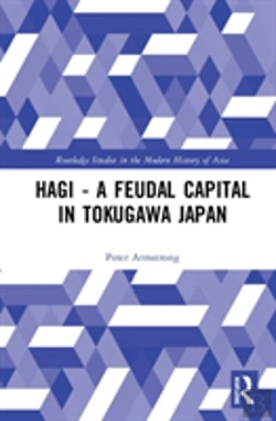 Bertrand.pt - Hagi - A Feudal Capital In Tokugawa Japan