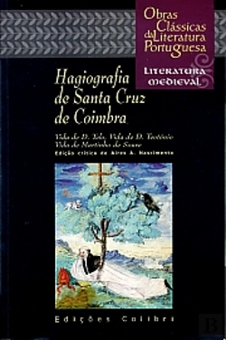 Bertrand.pt - Hagiografia de Santa Cruz de Coimbra