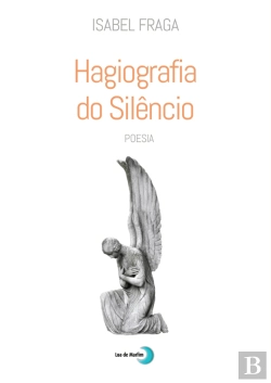 Bertrand.pt - Hagiografia do silêncio