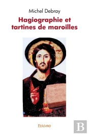 Hagiographie Et Tartines De Maroilles