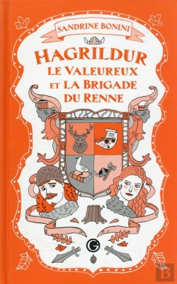Bertrand.pt - Hagrildur Le Valeureux Et La Brigade Du Renne